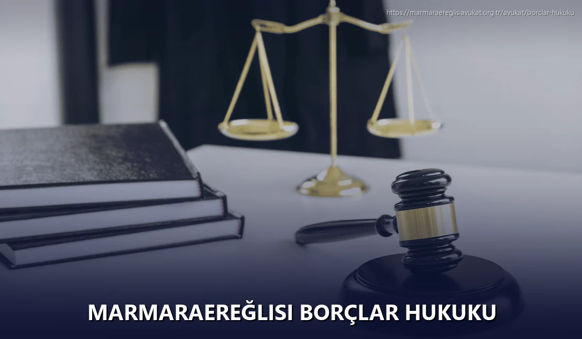 Marmaraereğlisi Borçlar Hukuku