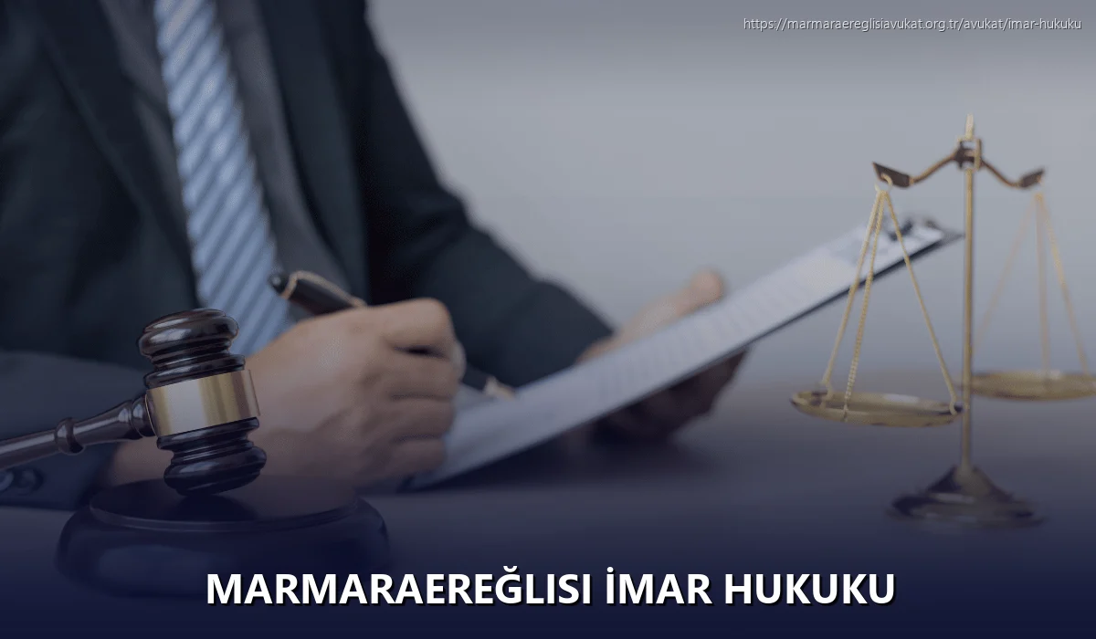 Marmaraereğlisi İmar Hukuku